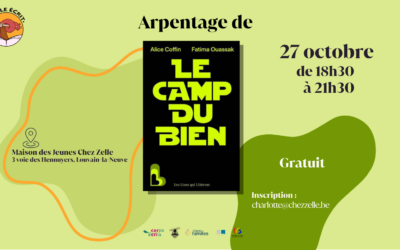Arpentage « Le camp du bien » d’Alice Coffin et Fatima Ouassak