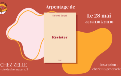 Arpentage « Résister » de Salomé Saqué