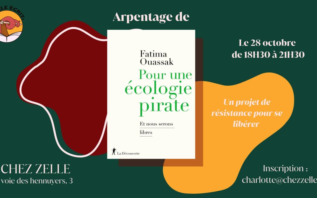 Arpentage « Pour une écologie pirate »