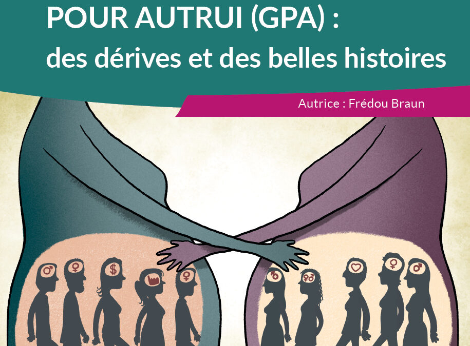 Au cœur de la Gestation Pour Autrui (GPA) : des dérives et des belles histoires